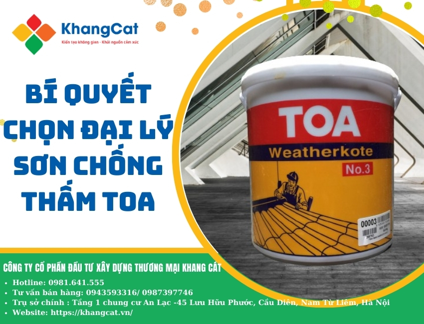 Bí quyết chọn đại lý sơn chống thấm TOA để bảo vệ nhà tốt hơn